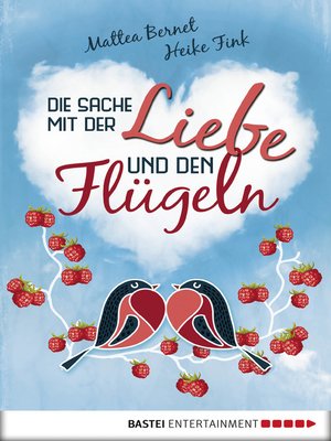 cover image of Die Sache mit der Liebe und den Flügeln